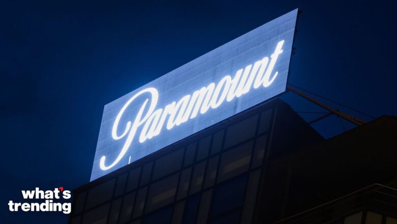 Skydance Media & National Amusements Reignite Acquisition Talks for Paramount Global