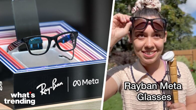 Blind TikToker Highlights ‘LIFE-CHANGING’ Tech in Ray-Ban’s Meta AI Smart Glasses