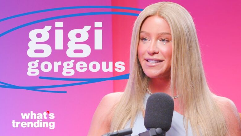 Gigi Gorgeous Exposes the Truth About Brand Deals & Staying Authentic After 15 Years Online