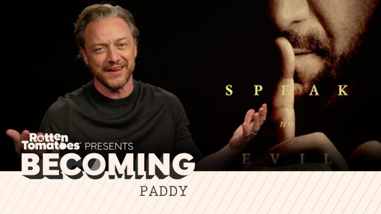 James McAvoy on Becoming Paddy in ‘Speak No Evil’