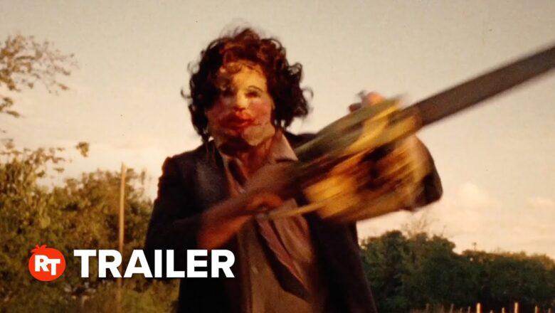 The Texas Chain Saw Massacre Exclusive Trailer – 50th Anniversary (2024)