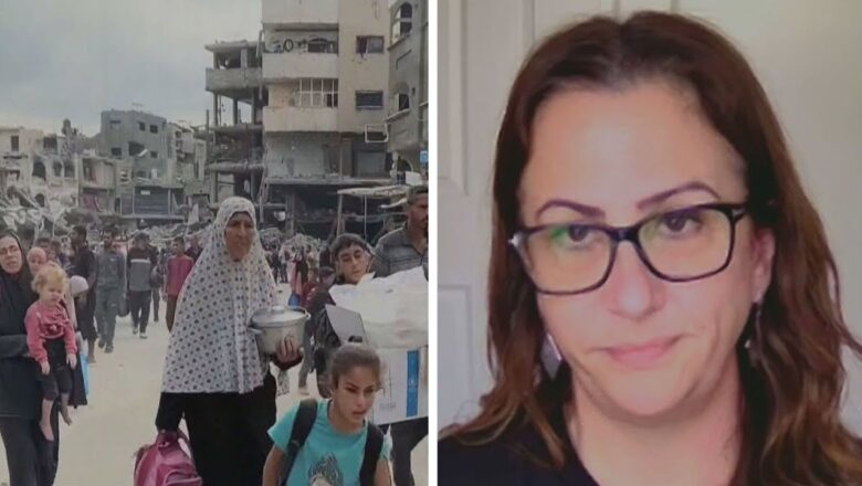 Canadian woman describes the horrors her family deals with in Gaza