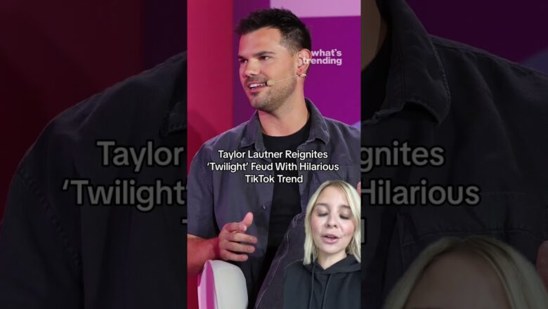 Taylor Lautner Reignite ‘Twilight’ Debate With New TikTok Trend