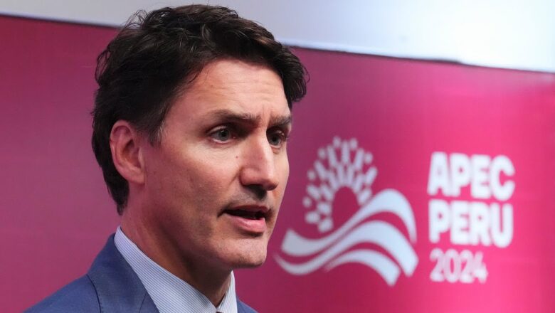 Trudeau pitches Canada’s part to play in providing clean nuclear energy at APEC summit in Peru