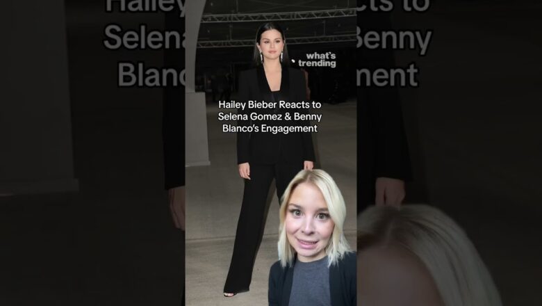 Hailey Bieber Shows Support For Selena Gomez Amid Benny Blanco Engagement