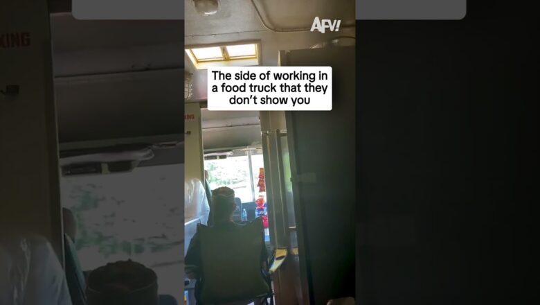 The side of working in a food truck that they don’t show you