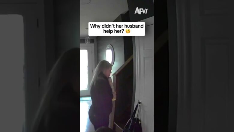 Why didn’t her husband help her? 🥴