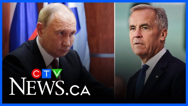 PM Carney says ‘Putin is the cause of this war’ and has ‘not come to terms’ with the need for peace