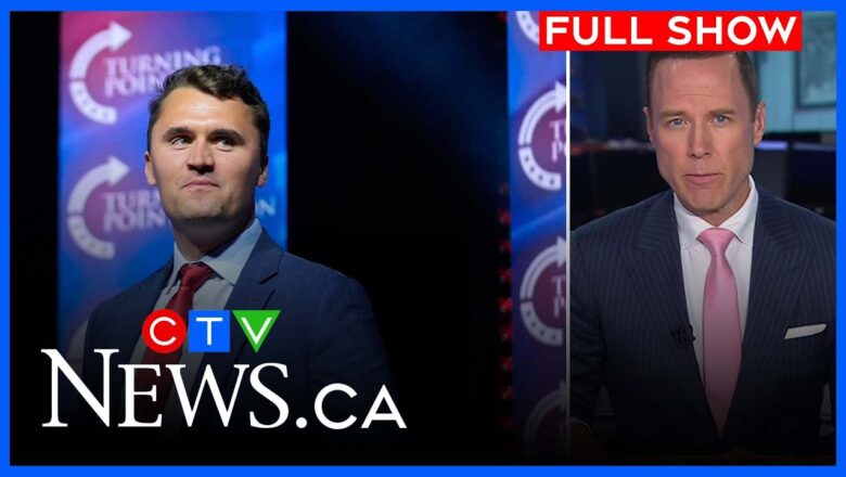 U.S. Conservative activist Charlie Kirk killed at event  | CTV National News at 5:30 for Sep 10 2025