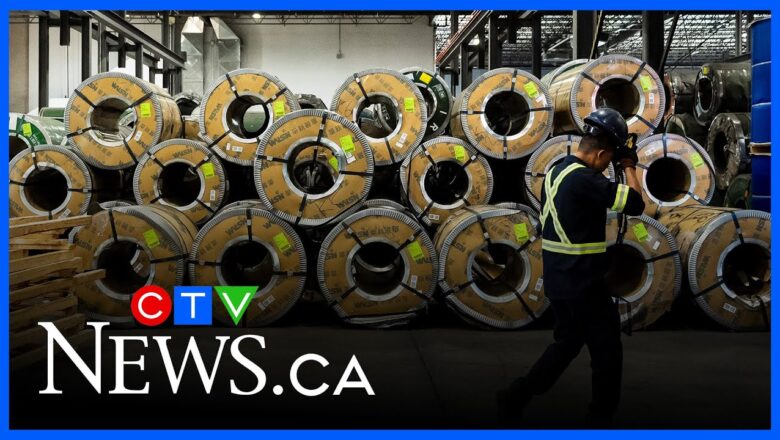 Canadian steel association says the trade war has been ‘rollercoaster’ for the sector