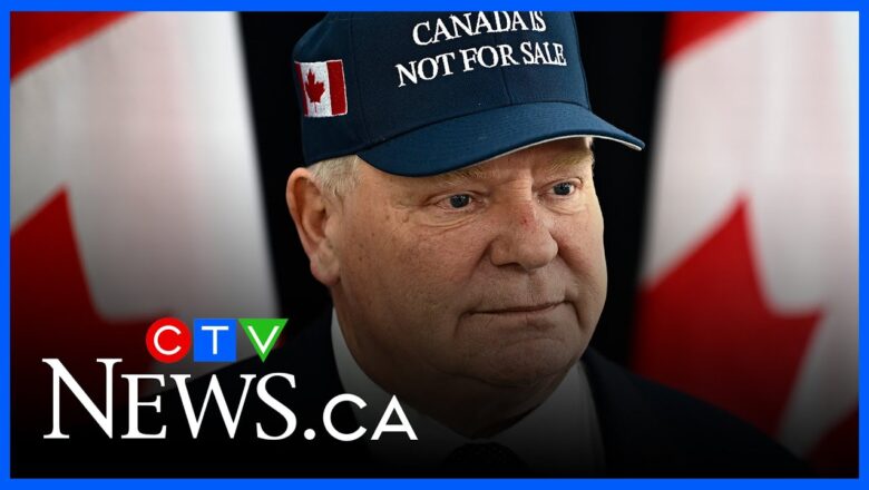 Ont. Premier Ford says tariff ad will pause on Monday in hopes of resuming Canada-U.S. trade talks