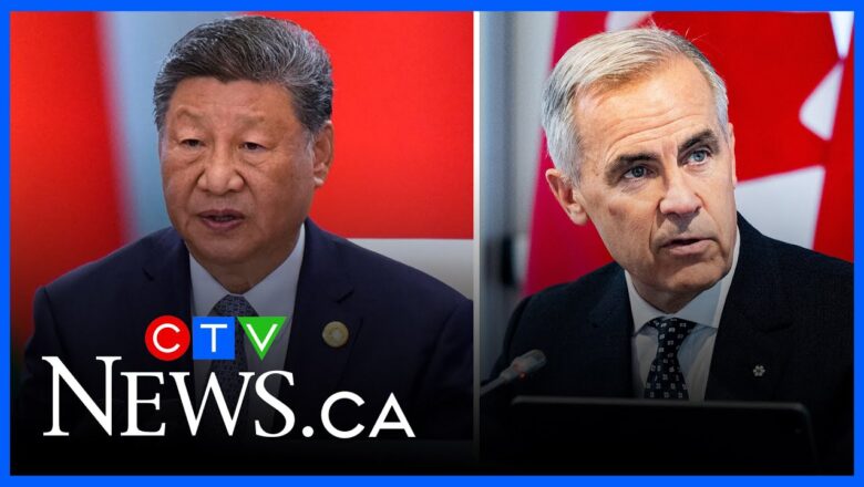 PM Carney facing ‘considerable challenges’ in trade talks with China, former diplomat says