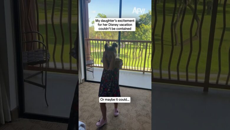 My daughter’s excitement for her Disney vacation couldn’t be contained