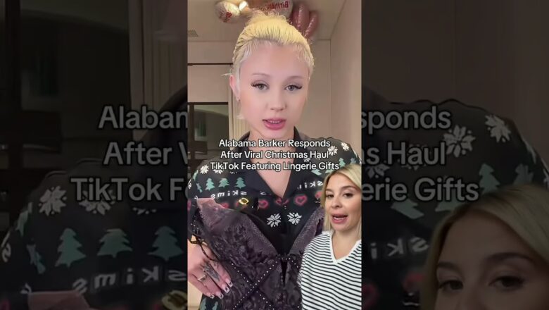 Alabama Barker Responds After Viral Christmas Haul TikTok Featuring Lingerie Gifts