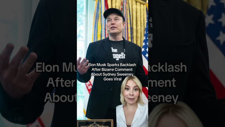 Elon Musk Sparks Backlash After Bizarre Comment About Sydney Sweeney Goes Viral