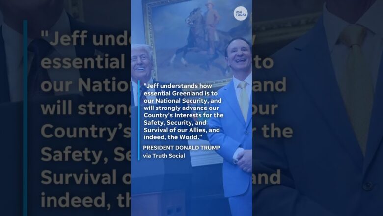 EU and Denmark voice strong opposition to President Trump’s Greenland envoy