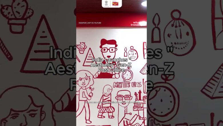 India Launches a Post Office for Gen Z