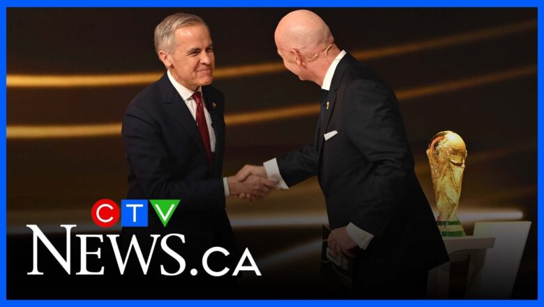 PM Mark Carney says co-hosting FIFA World Cup is ‘the biggest of deals’