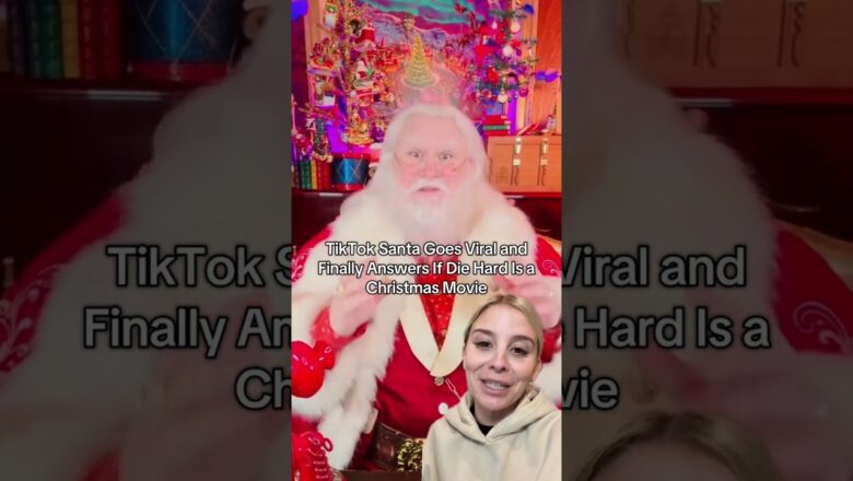 TikTok Santa Goes Viral and Finally Answers If Die Hard Is a Christmas Movie