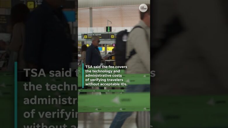 TSA will charge you a $45 fee if you travel without REAL ID