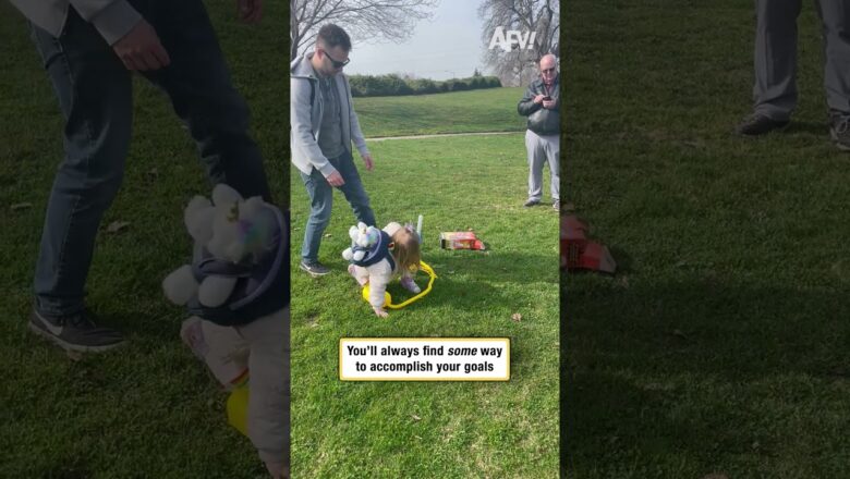 You’ll always find some way to accomplish your goals