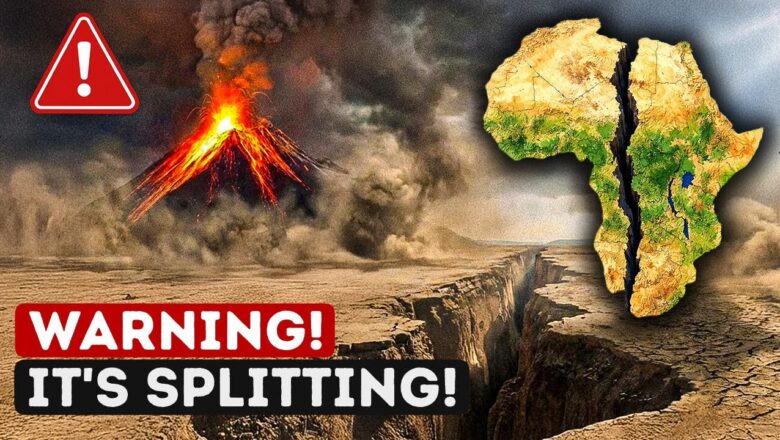Scientists Warn That Africa Is Tearing in Two at a Terrifying Speed