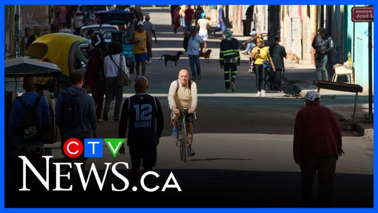 ‘We can only imagine the impact’: Canadian traveller on how shortages are taking a toll on Cuba