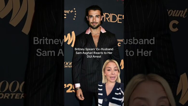 Britney Spears’ Ex-Husband Sam Asghari Reacts to Her DUI Arrest