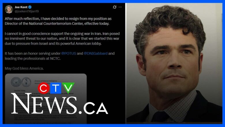 ‘It’s somewhat ironic’: Former CSIS counterterrorism analyst on Joe Kent’s resignation