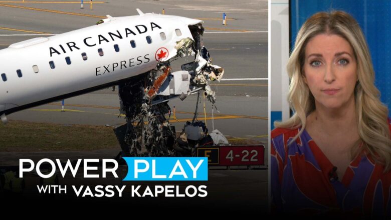 NTSB begins first full-day examination of Air Canada crash | Power Play for March.24, 2026