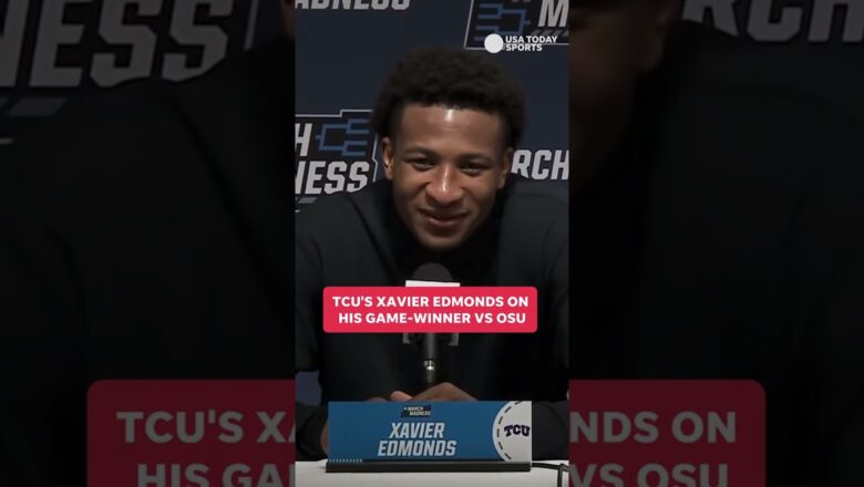 Xavier Edmonds reflects on game winner vs Ohio State that lifts TCU