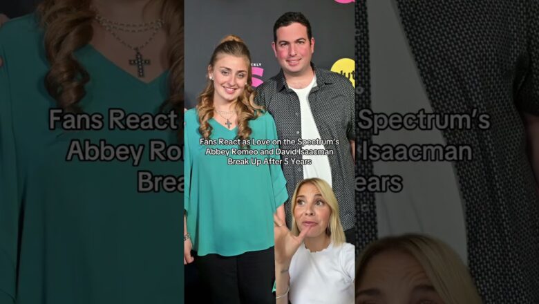 Fans React as Love on the Spectrum’s Abbey Romeo and David Isaacman Break Up After 5 Years