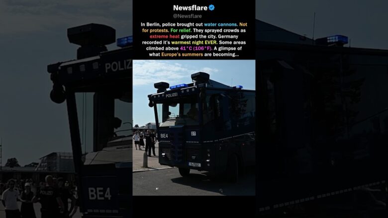 German Police VS The Heatwave