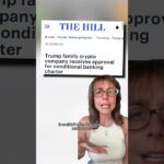 Trump Family Crypto Company Gets Federal Bank Approval — What It Means