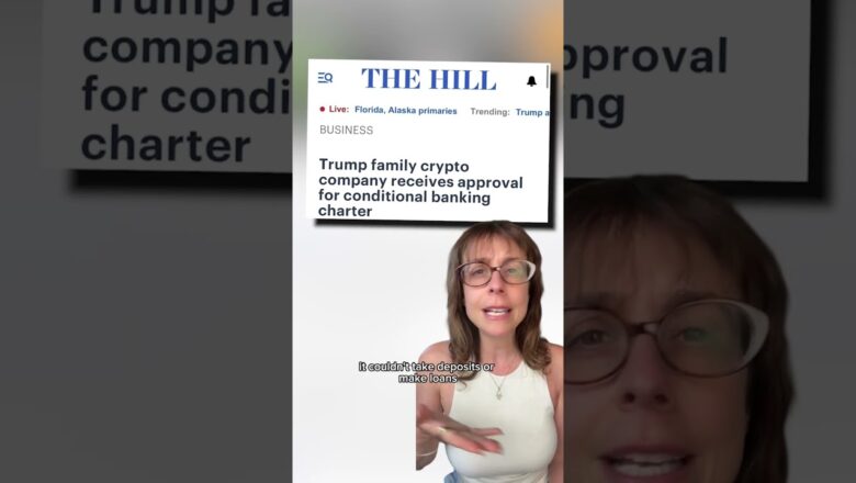 Trump Family Crypto Company Gets Federal Bank Approval — What It Means