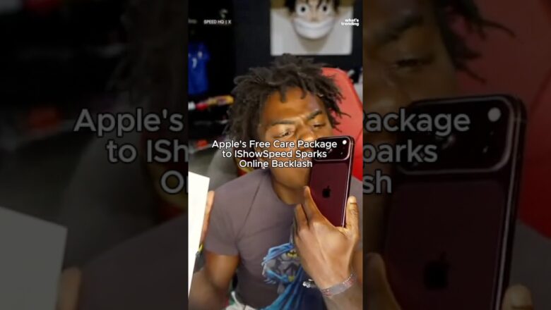 Apple Faces Backlash Over IShowSpeed Care Package